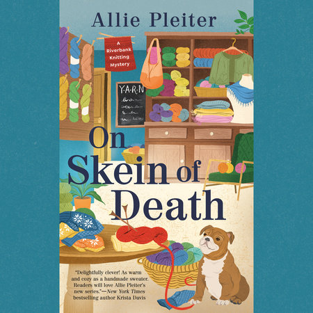 On Skein of Death by Allie Pleiter