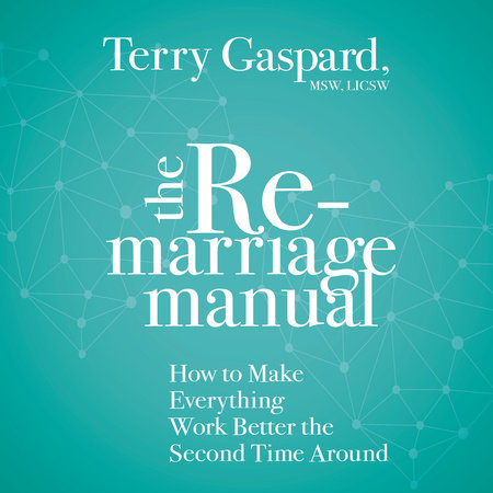 The Remarriage Manual by Terry Gaspard