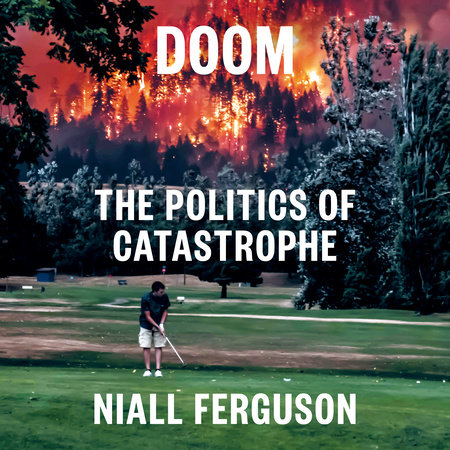 Doom by Niall Ferguson