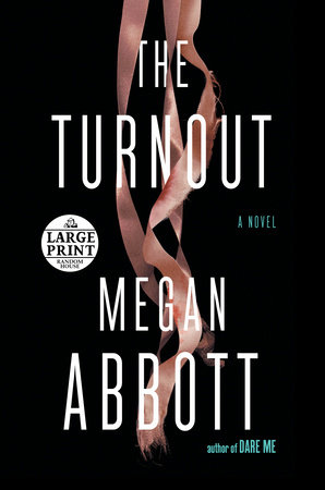 The Turnout by Megan Abbott