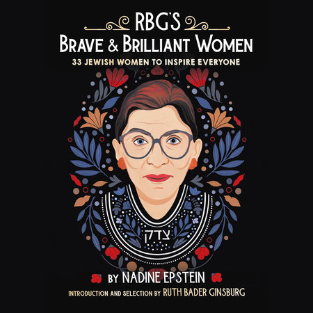 RBG's Brave & Brilliant Women by Nadine Epstein