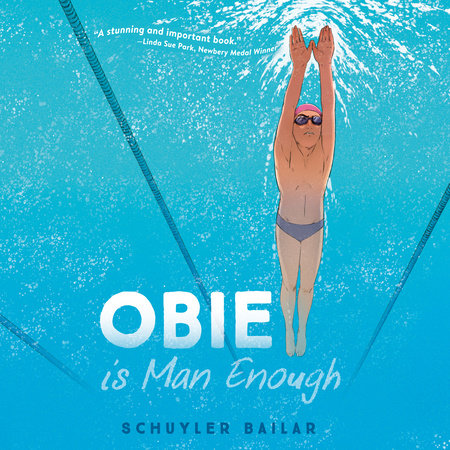 Obie Is Man Enough by Schuyler Bailar