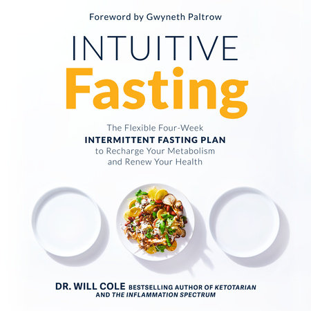 Intuitive Fasting by Dr. Will Cole