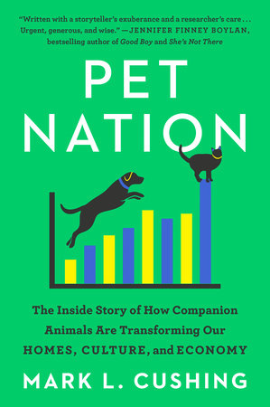 Pet Nation by Mark Cushing