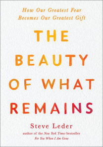 The Beauty of What Remains