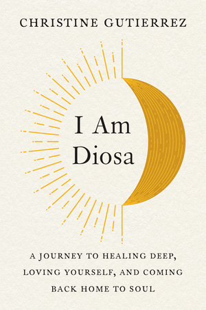 I Am Diosa by Christine Gutierrez