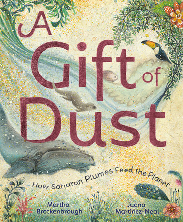 A Gift of Dust by Martha Brockenbrough