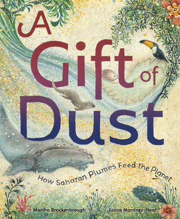 A Gift of Dust by Martha Brockenbrough