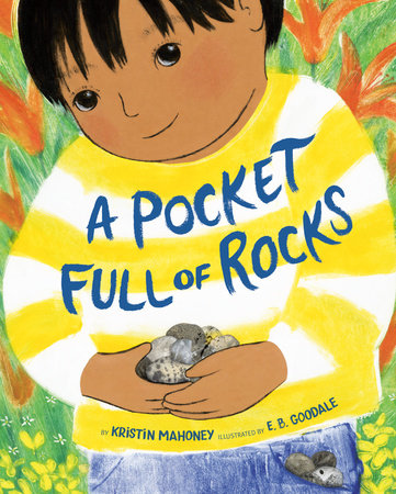 A Pocket Full of Rocks by Kristin Mahoney