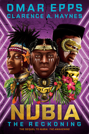 Nubia: The Reckoning by Omar Epps and Clarence A. Haynes