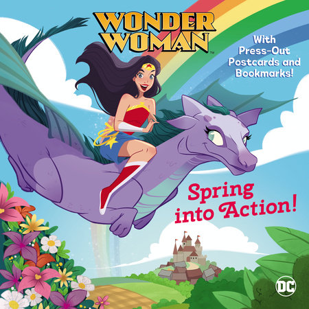 Spring into Action! (DC Super Heroes: Wonder Woman) by Rebecca Mallary