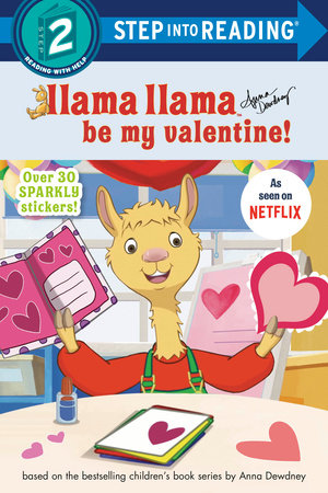 Llama Llama Be My Valentine! by 