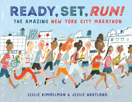 Ready, Set, Run! by Leslie Kimmelman