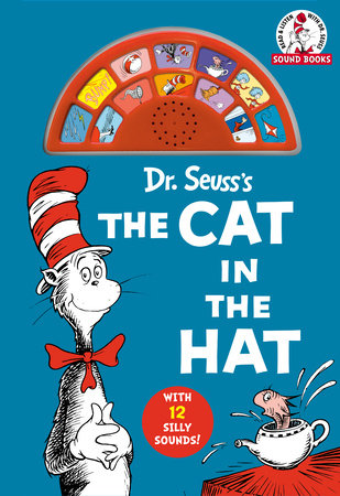 Dr. Seuss's The Cat in the Hat (Dr. Seuss Sound Books) by Dr. Seuss