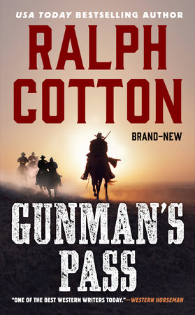 Gunman's Pass by Ralph Cotton