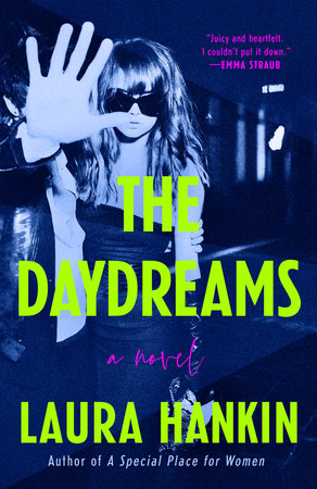 The Daydreams by Laura Hankin