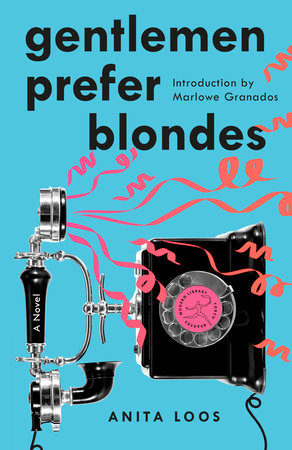 Gentlemen Prefer Blondes by Anita Loos