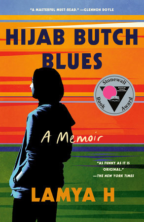 Hijab Butch Blues by Lamya H