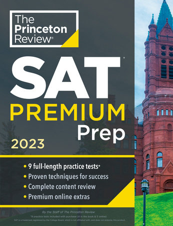 Princeton Review SAT Premium Prep, 2023 by The Princeton Review