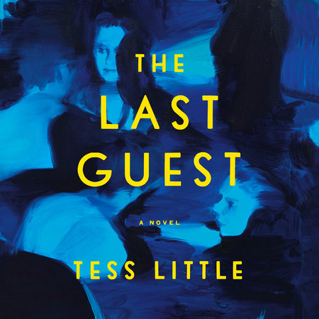 The Last Guest by Tess Little