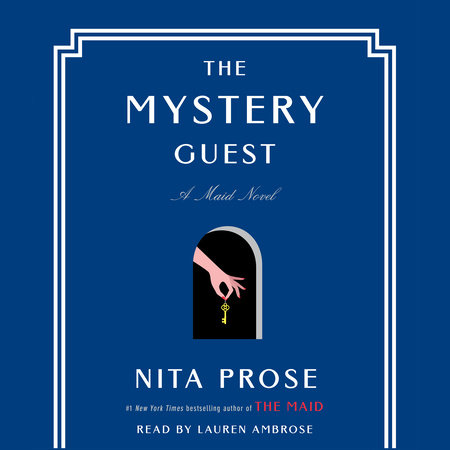 The Mystery Guest by Nita Prose: 9780593356180