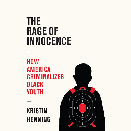 The Rage of Innocence by Kristin Henning