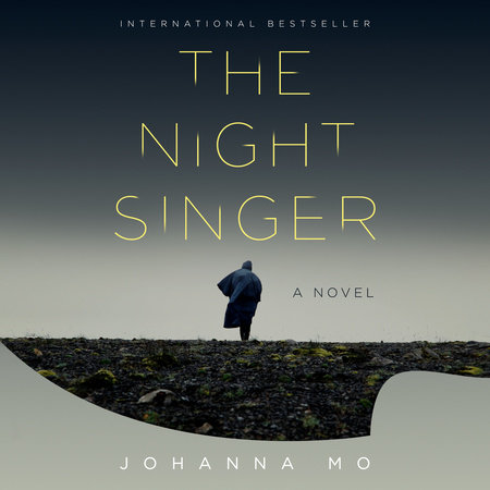 The Night Singer by Johanna Mo
