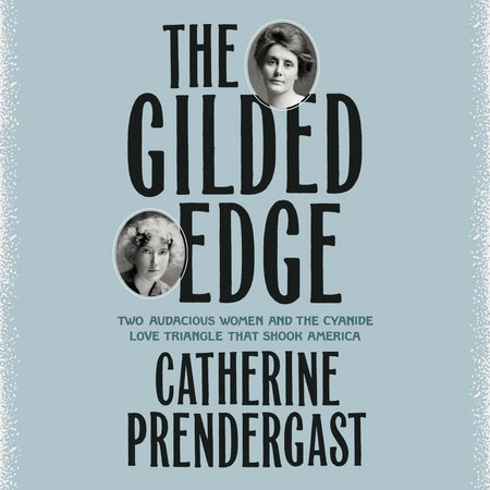 The Gilded Edge by Catherine Prendergast