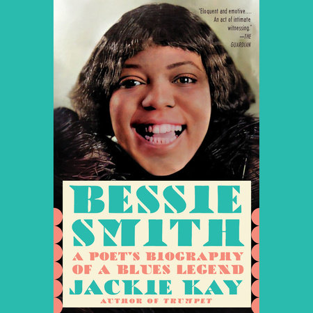 Bessie Smith by Jackie Kay