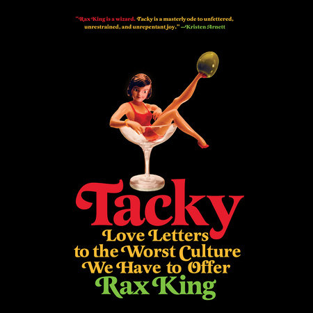 Tacky by Rax King
