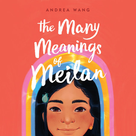The Many Meanings of Meilan by Andrea Wang