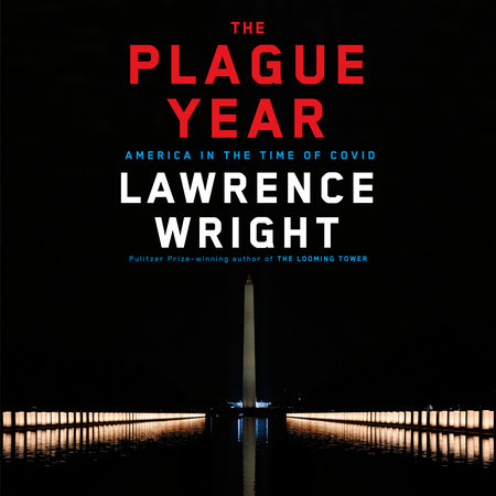 The Plague Year by Lawrence Wright