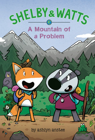 A Mountain of a Problem by Ashlyn Anstee