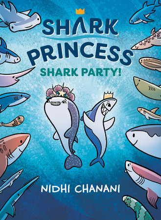 Shark Party by Nidhi Chanani