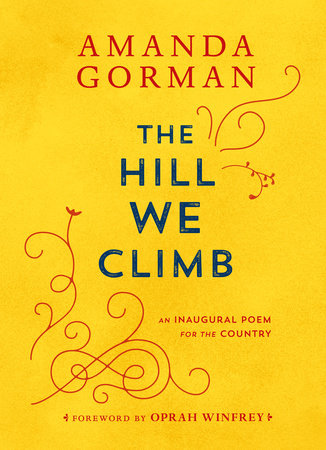 The Hill We Climb by Amanda Gorman