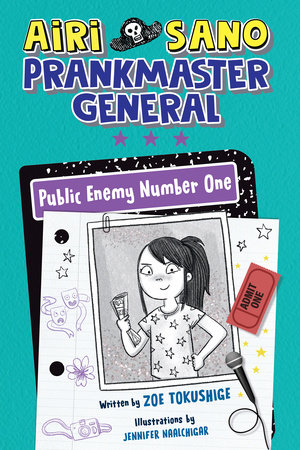 Airi Sano, Prankmaster General: Public Enemy Number One by Zoe Tokushige