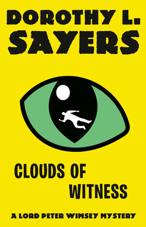 Clouds of Witness by Dorothy L. Sayers