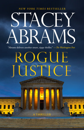 Rogue Justice: A Thriller (Avery Keene): Abrams, Stacey: 9780593744222:  : Books