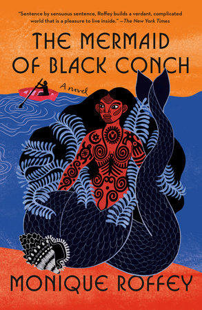 The Mermaid of Black Conch by Monique Roffey