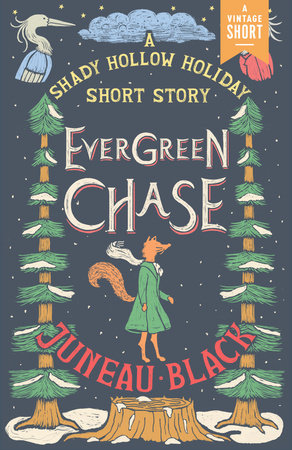 Evergreen Chase by Juneau Black