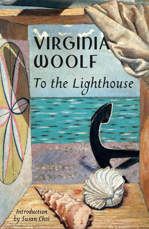 To the Lighthouse by Virginia Woolf