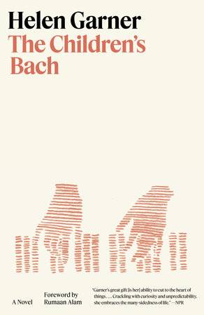 The Children's Bach by Helen Garner