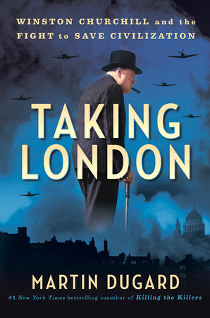 Taking London by Martin Dugard