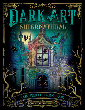 Dark Art Supernatural by François Gautier