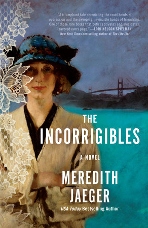 The Incorrigibles by Meredith Jaeger