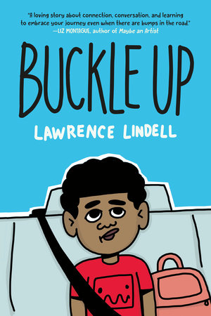 Buckle Up by Lawrence Lindell