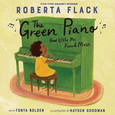 The Green Piano by Roberta Flack and Tonya Bolden