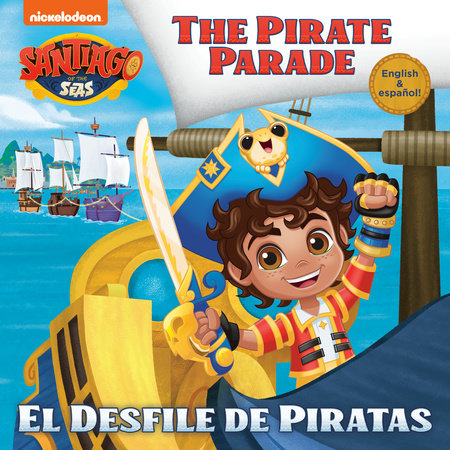 El Desfile de Piratas (Santiago of the Seas) by Lola Parks