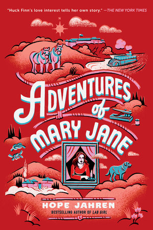 Adventures of Mary Jane by Hope Jahren