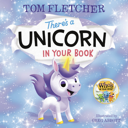 There's a Unicorn in Your Book by Tom Fletcher